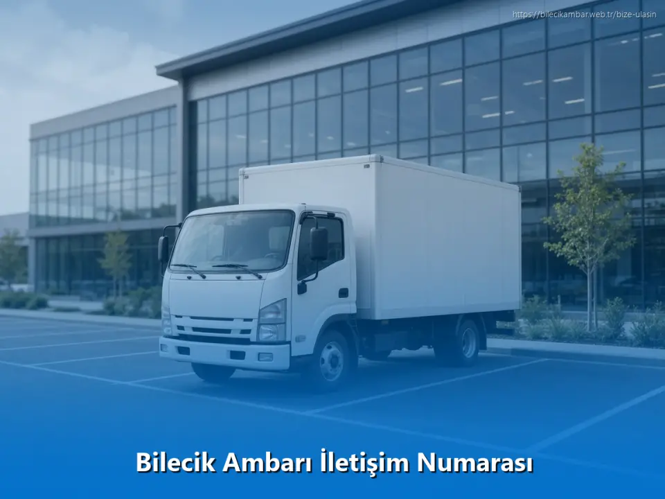 Bilecik Ambarı İletişim Numarası