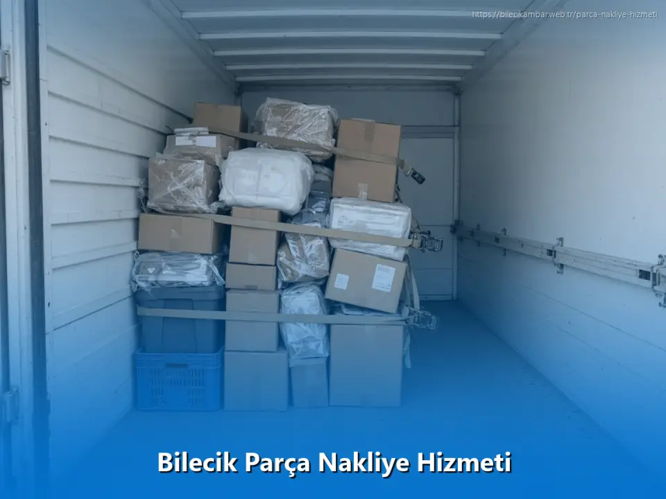 Bilecik Parça Nakliye Hizmeti